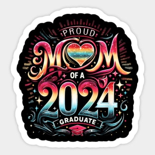 Proud Mom Of A Class 2024 Graduate Senior Sticker